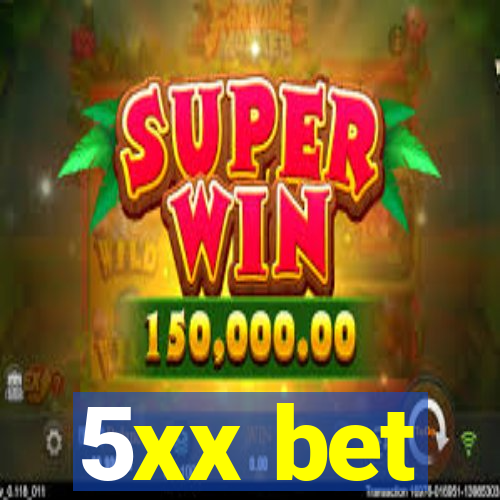 5xx bet